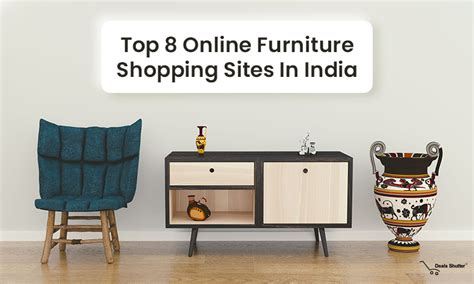 Online Furniture Shopping Sites In India